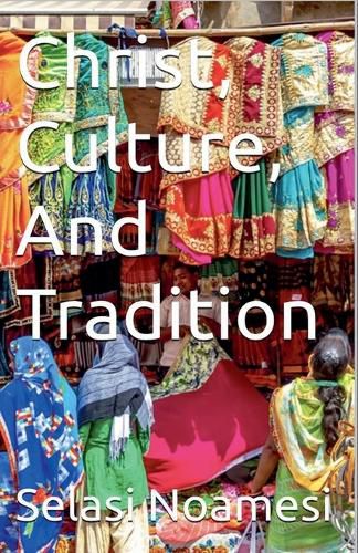 Cover image for Christ, Culture, And Tradition