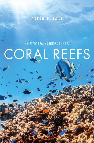 Cover image for Coral Reefs: Majestic Realms under the Sea