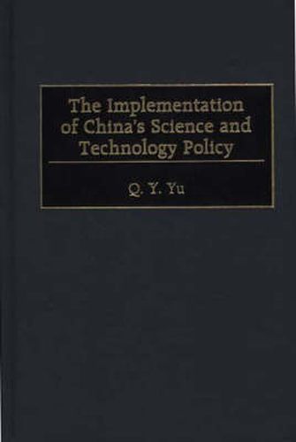 Cover image for The Implementation of China's Science and Technology Policy