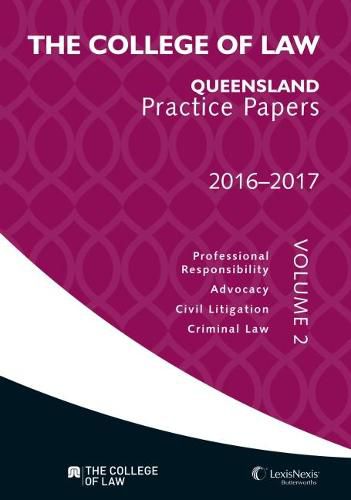 Cover image for The College of Law Qld Practice Papers Volume 2, 2016 - 2017