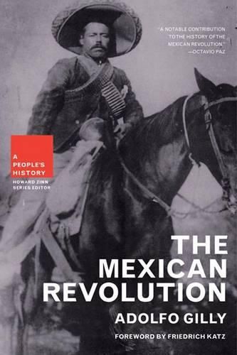 Cover image for The Mexican Revolution: A People's History