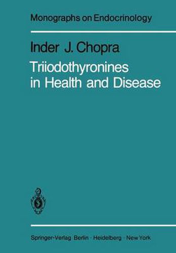 Cover image for Triiodothyronines in Health and Disease