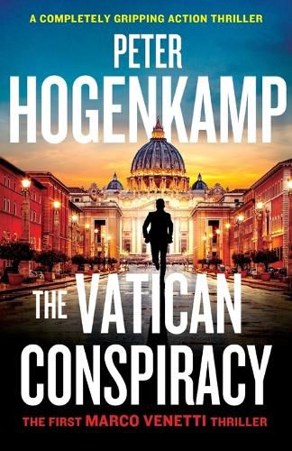 Cover image for The Vatican Conspiracy: A completely gripping action thriller