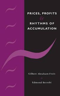 Cover image for Prices, Profits and Rhythms of Accumulation