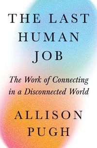 Cover image for The Last Human Job