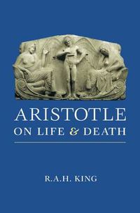 Cover image for Aristotle on Life and Death