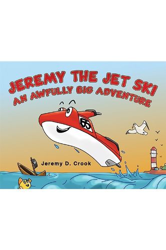 Cover image for Jeremy the Jet Ski - An Awfully Big Adventure