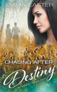 Cover image for Chasing After Destiny