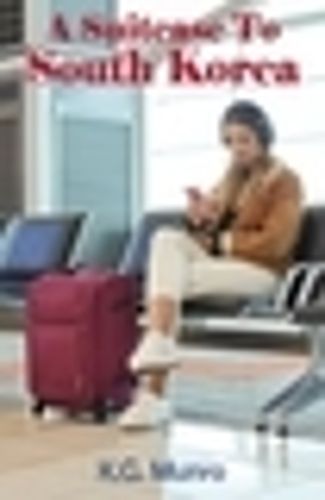 Cover image for A Suitcase To South Korea
