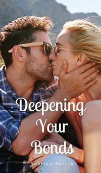 Cover image for Deepening Your Bonds