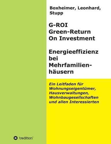 Cover image for G-ROI Green - Return On Investment, Energieeffizienz bei Mehrfamilienhauser