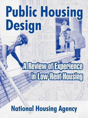 Cover image for Public Housing Design: A Review of Experience in Low-Rent Housing