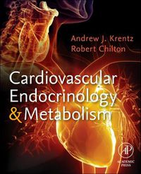 Cover image for Cardiovascular Endocrinology and Metabolism: Theory and Practice of Cardiometabolic Medicine