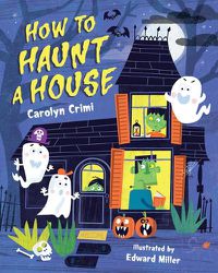 Cover image for How to Haunt a House