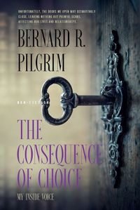 Cover image for The Consequence of Choice