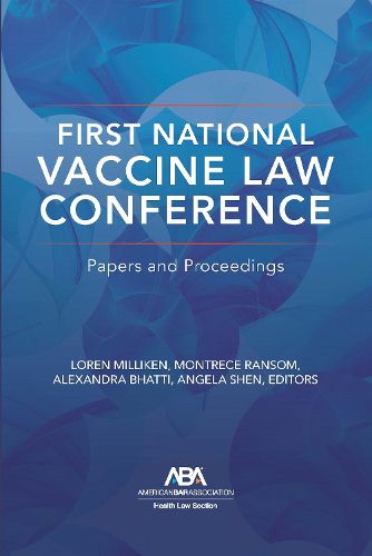 First National Vaccine Law Conference