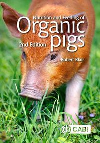 Cover image for Nutrition and Feeding of Organic Pigs