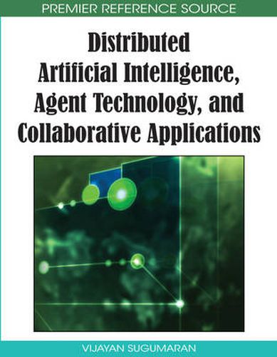 Cover image for Distributed Artificial Intelligence, Agent Technology, and Collaborative Applications