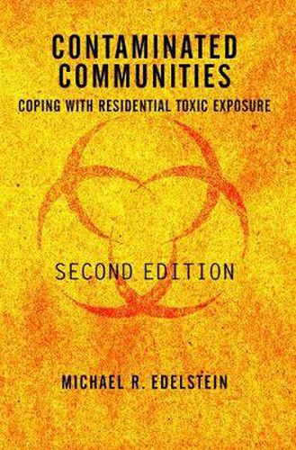 Cover image for Contaminated Communities: Coping With Residential Toxic Exposure, Second Edition