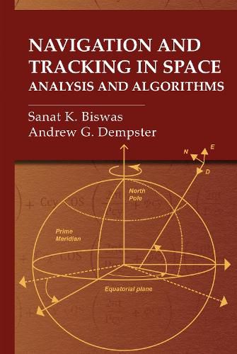 Navigation and Tracking in Space: Analysis and Algorithms