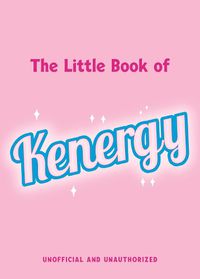 Cover image for The Little Book of Kenergy