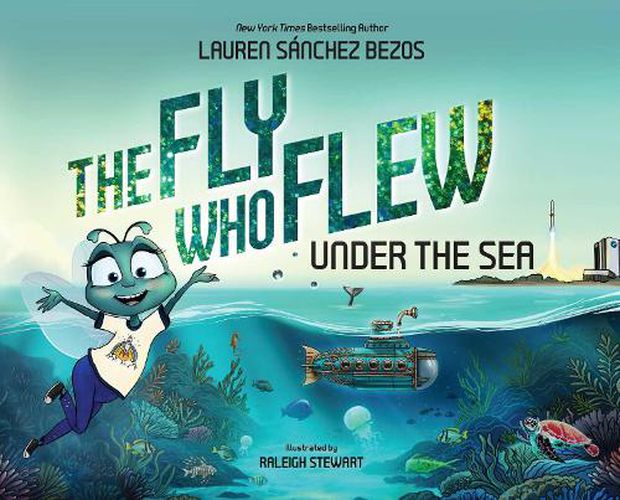 Cover image for The Fly Who Flew Under the Sea