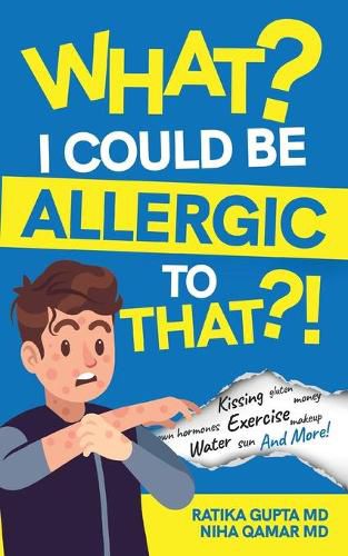 Cover image for What? I Could be Allergic to That?!