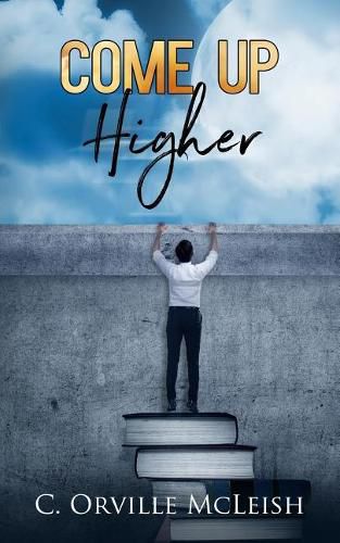 Come Up Higher: A Clarion Call for Traditional Churches