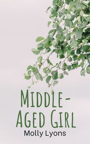 Cover image for Middle-Aged Girl