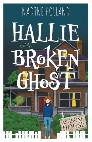 Cover image for Hallie and the Broken Ghost