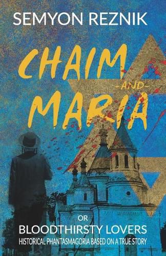 Cover image for Chaim-and-Maria or Bloodthirsty Lovers