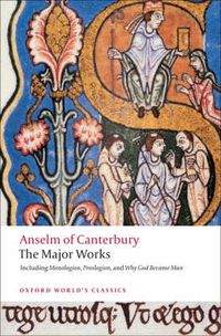 Cover image for Anselm of Canterbury: The Major Works