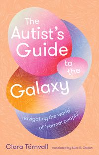 Cover image for The Autist's Guide to the Galaxy