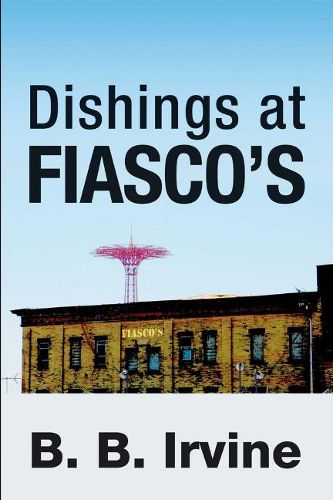 Cover image for Dishings At FIASCO'S