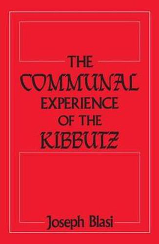 Cover image for The Communal Experience of the Kibbutz