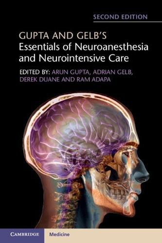 Cover image for Gupta and Gelb's Essentials of Neuroanesthesia and Neurointensive Care