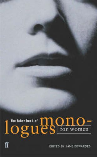 Cover image for The Faber Book of Monologues: Women