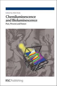 Cover image for Chemiluminescence and Bioluminescence: Past, Present and Future