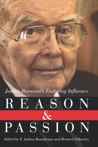 Cover image for Reason and Passion: Justice Brennan's Enduring Influence