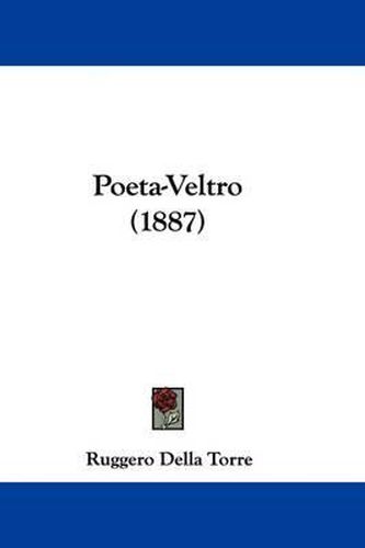 Cover image for Poeta-Veltro (1887)