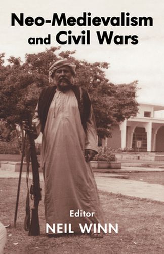 Cover image for Neo-Medievalism and Civil Wars