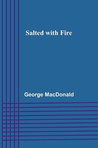 Salted with Fire