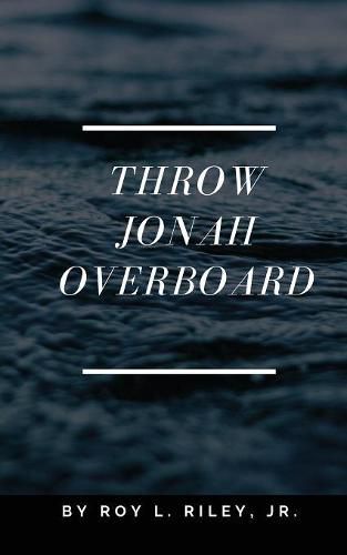 Cover image for Throw Jonah Overboard