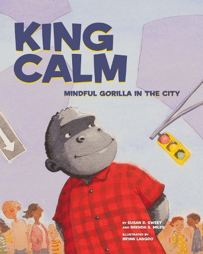 Cover image for King Calm: Mindful Gorilla in the City