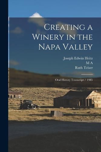 Cover image for Creating a Winery in the Napa Valley