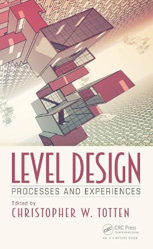 Cover image for Level Design: Processes and Experiences