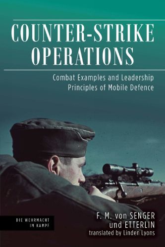 Cover image for Counter-Strike Operations: Combat Examples and Leadership Principles of Mobile Defense