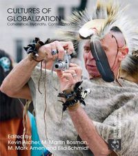 Cover image for Cultures of Globalization: Coherence, Hybridity, Contestation