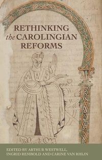 Cover image for Rethinking the Carolingian Reforms