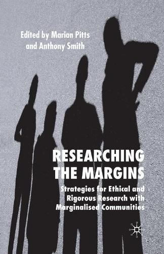 Cover image for Researching the Margins: Strategies for Ethical and Rigorous Research With Marginalised Communities